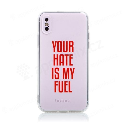 Kryt BABACO pre Apple iPhone X / Xs - gumový - Your hate is my fuel - ružový