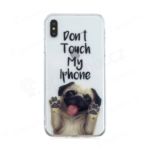 Kryt pro Apple iPhone Xs Max - gumový - "Don`t touch my iPhone" - průhledný